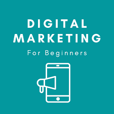 Digital marketing for beginners